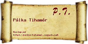 Pálka Tihamér névjegykártya